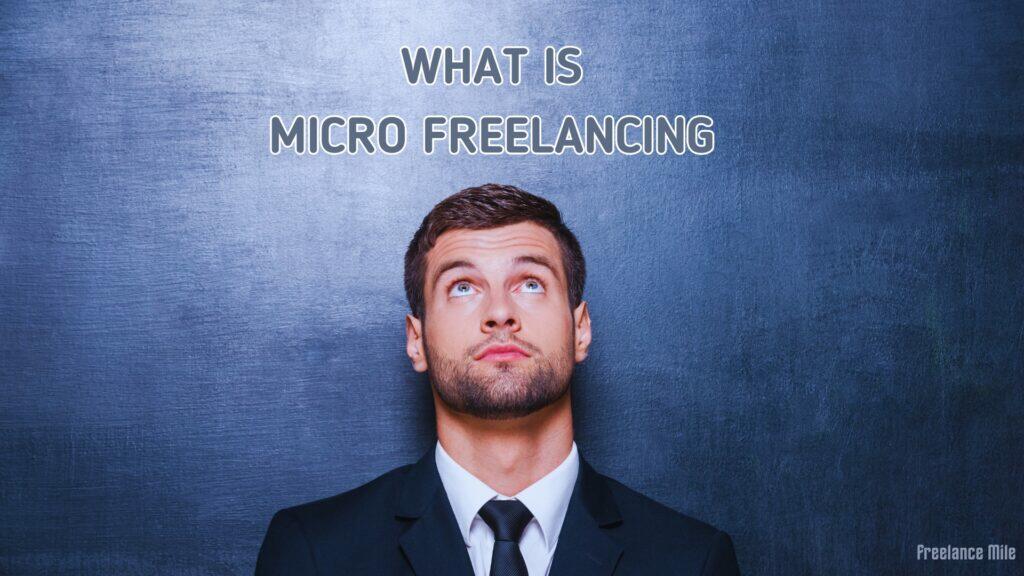 what is micro freelancing