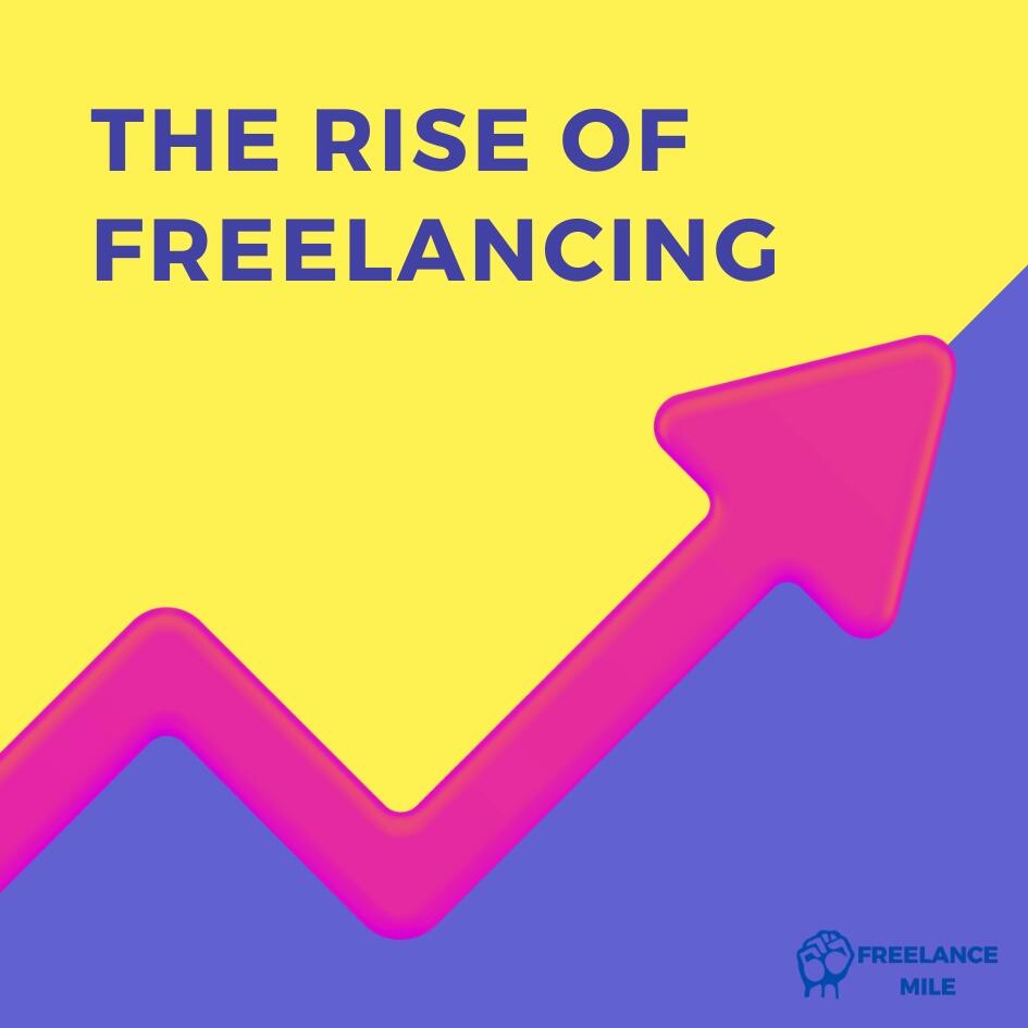 The Rise of Freelancing