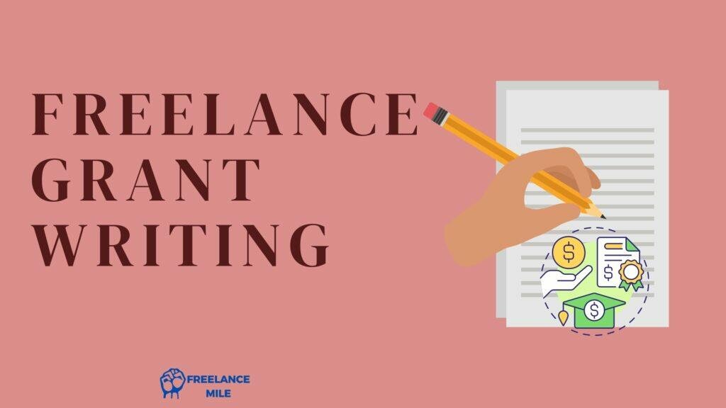 FREELANCE GRANT WRITING