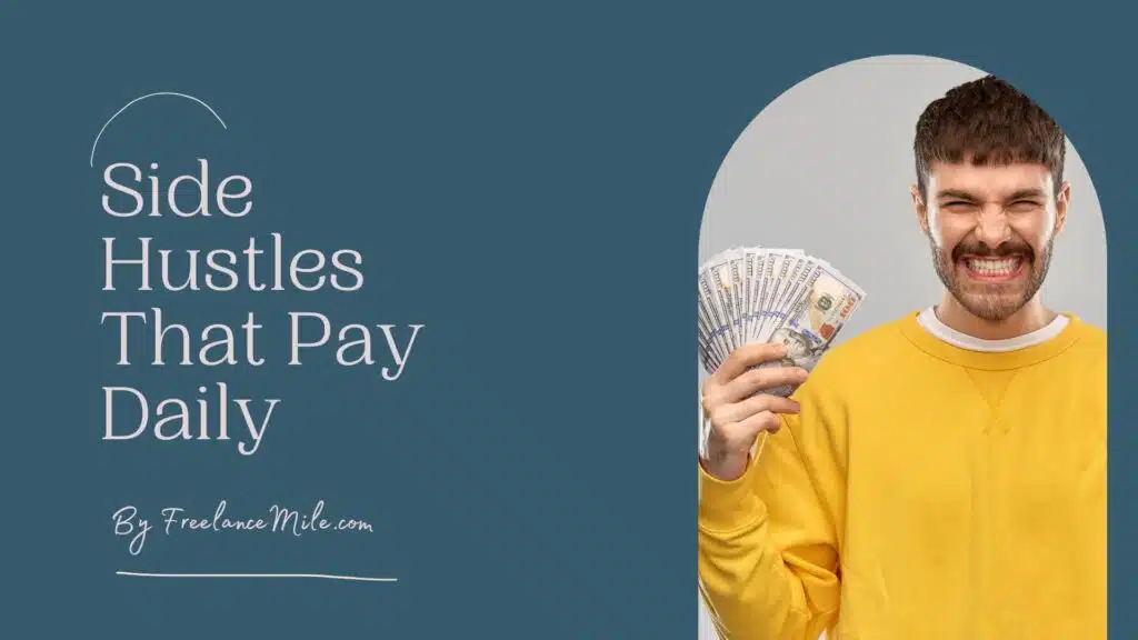 side hustles that pay daily