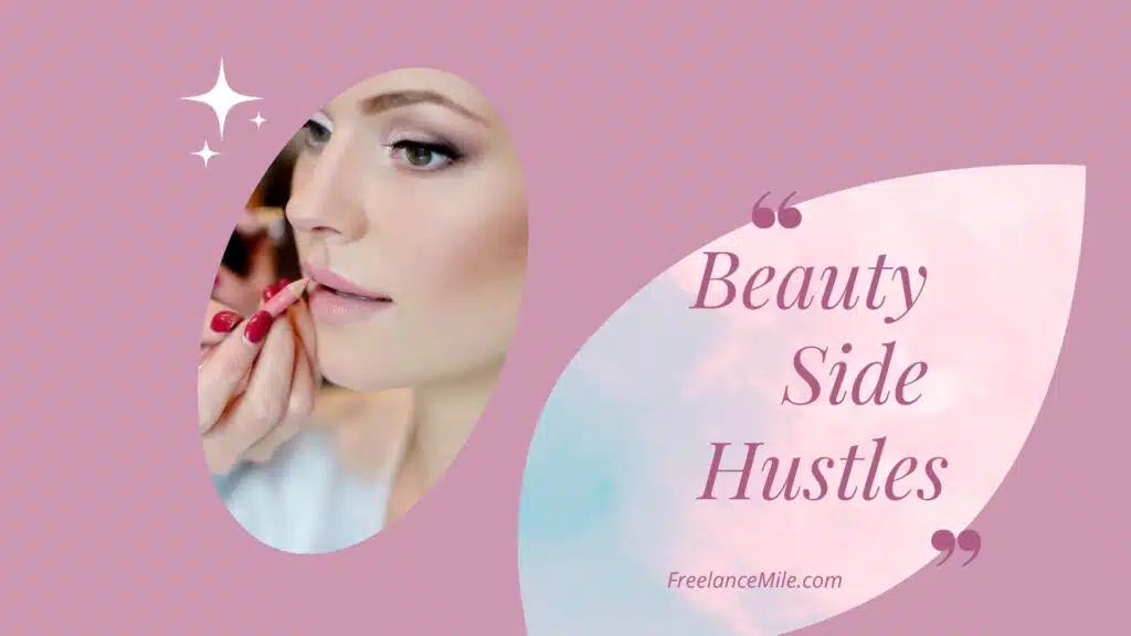 beauty side hustles