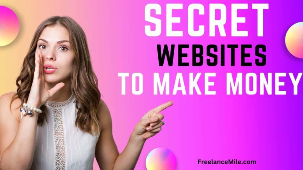 secret websites to make money secret websites to make money