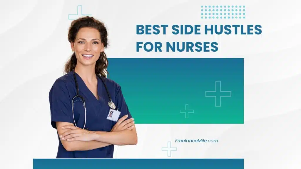 best side hustles for nurses