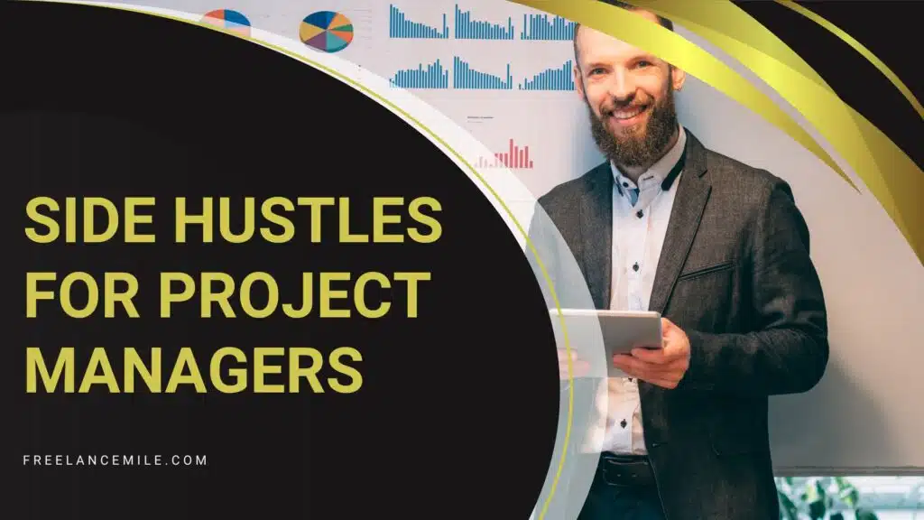 side hustles for project managers