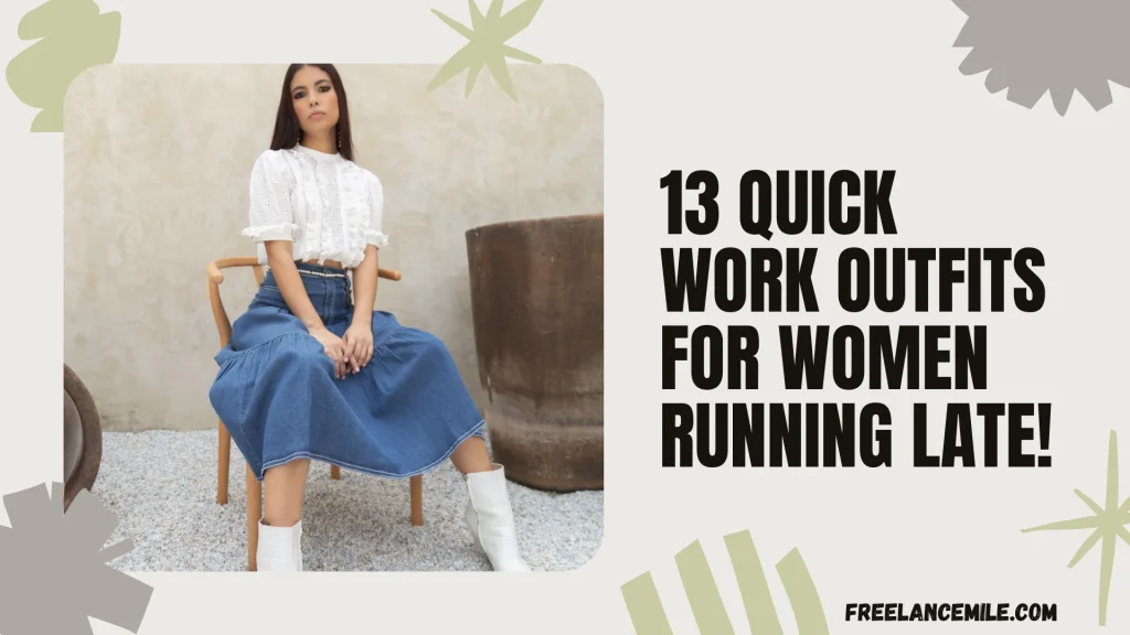 13 Quick Work Outfits Women Rely On When Running Late 13 Quick Work Outfits Women Rely On When Running Late