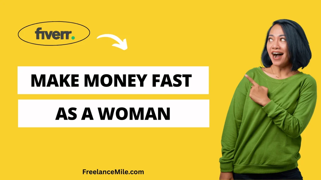 How to Make Money Fast as a Woman How to Make Money Fast as a Woman