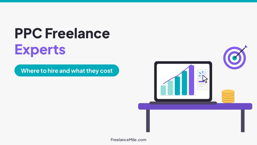 Illustration of a laptop with a rising ad performance chart, a coin stack and a target on a desk, beside the title PPC Freelance Experts: where to hire and what they cost