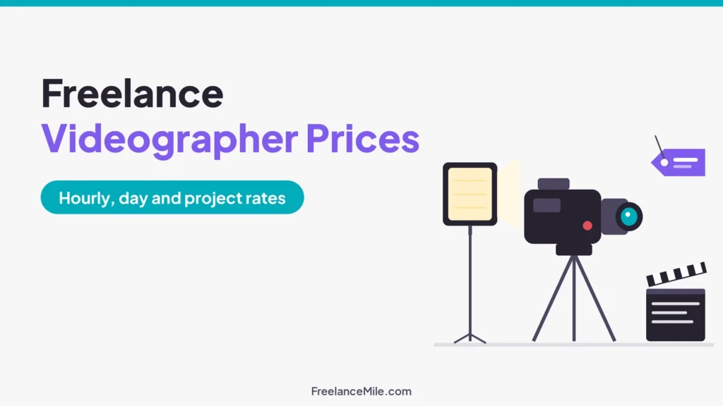 Illustration of a video camera on a tripod with a clapperboard, light panel and price tag, beside the title Freelance Videographer Prices: hourly, day and project rates
